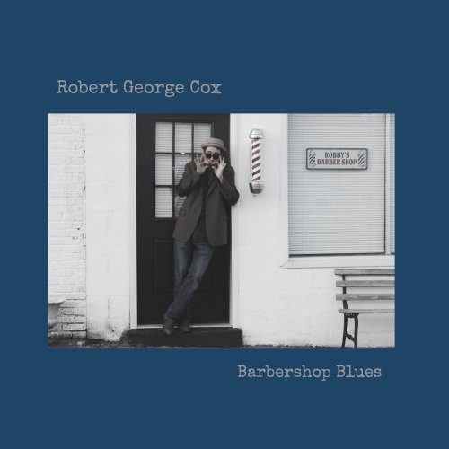 Robby Cox - Barbershop Blues (2024)