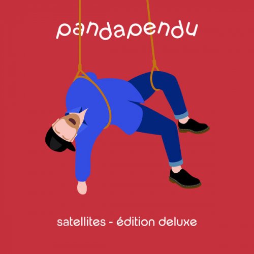 Pandapendu - Satellites (Édition deluxe) (2024) Hi-Res