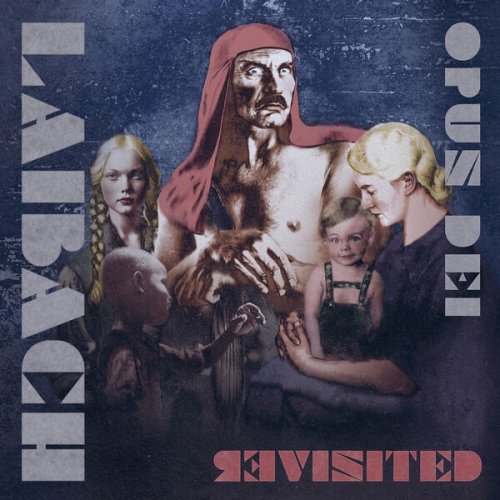 Laibach - Opus Dei Revisited (2024) [Hi-Res]