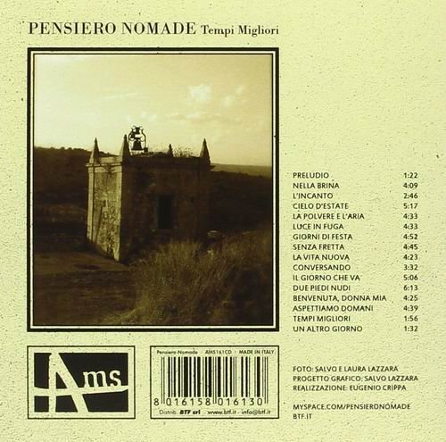 Pensiero Nomade - Tempi Migliori (2009)