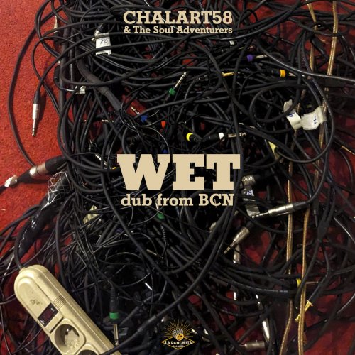 Chalart58, The Soul Adventurers - Wet (2024) [Hi-Res]