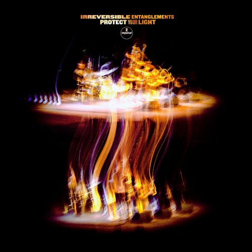 Irreversible Entanglements - Protect Your Light (2023) [E-AC-3 JOC Dolby Atmos]