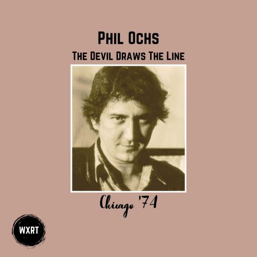 Phil Ochs - The Devil Draws The Line (Live Chicago '74) (2024)