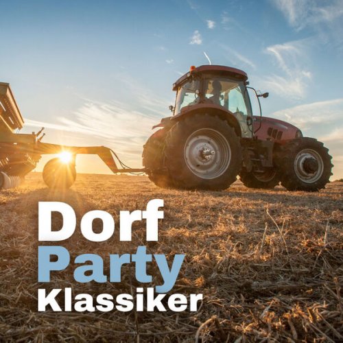 VA - Dorfparty Klassiker (2024)
