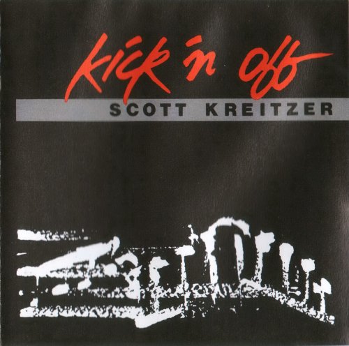 Scott Kreitzer - Kick 'n Off (1992)