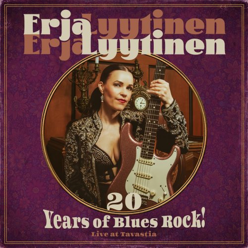 Erja Lyytinen - 20 Years of Blues Rock! (Live at Tavastia) (2024) [Hi-Res]