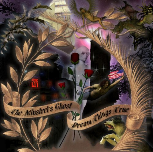 The Minstrel's Ghost - Dream Things True (2011)