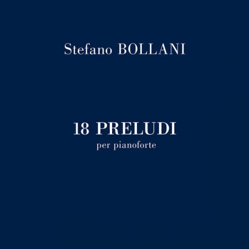 Stefano Bollani - 18 Preludi per pianoforte (2024) Hi-Res