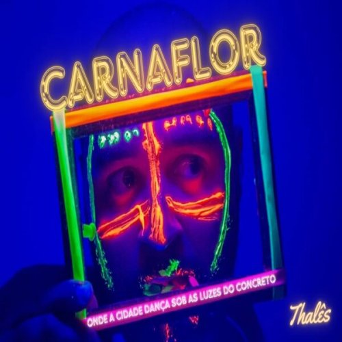 Thales - CarnaFlor (2024) Hi-Res
