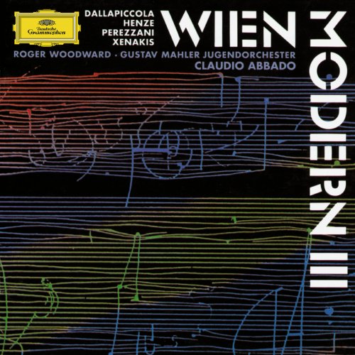 Gustav Mahler Jugendorchester, Claudio Abbado, Roger Woodward - Wien Modern 3 (Dallapiccola, Henze, Xenakis...) (1997)