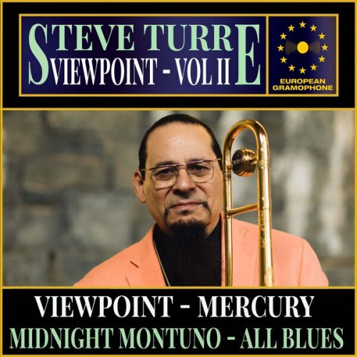 Steve Turre - Steve Turre: Viewpoint Vol. I & Vol. II (2024-2025)