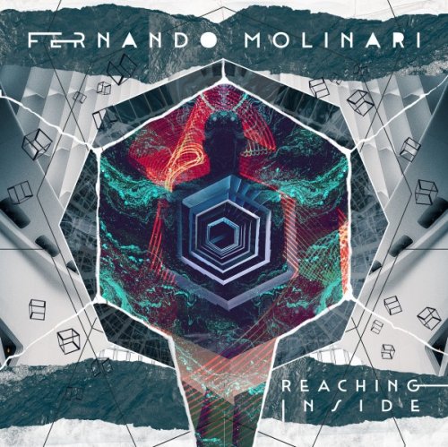 Fernando Molinari - Reaching Inside (2021)