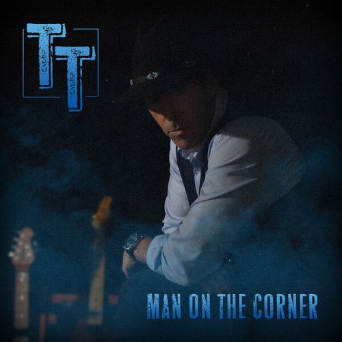 TT - Man On The Corner (2025)
