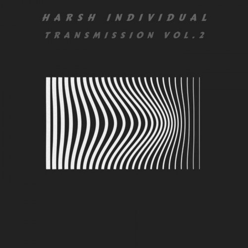 Harsh Individual - Transmission Vol.2 (2025)