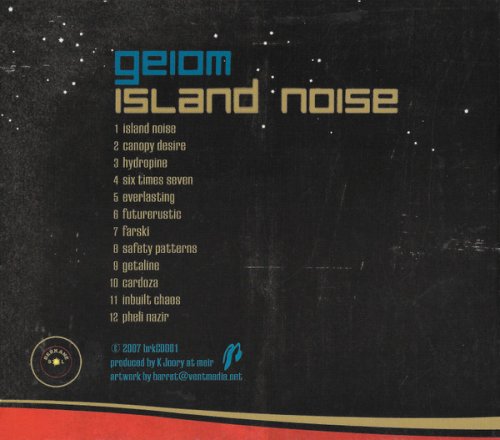 Geiom - Island Noise (2007) [CD-Rip]