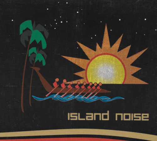 Geiom - Island Noise (2007) [CD-Rip]