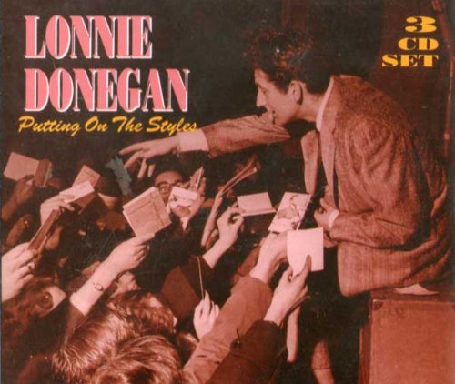 Lonnie Donegan - Putting On The Styles (1992)