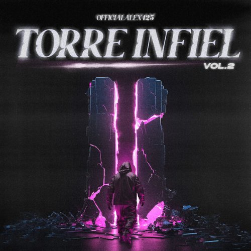 Officialalex425 - Torre Infiel, Vol. 2 (2025) Hi-Res