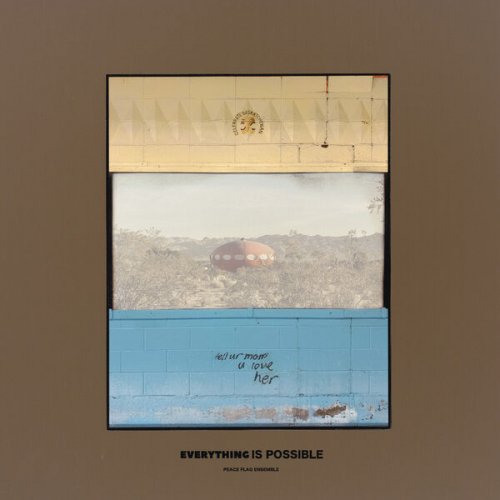 Peace Flag Ensemble - Everything Is Possible (2025) [Hi-Res]