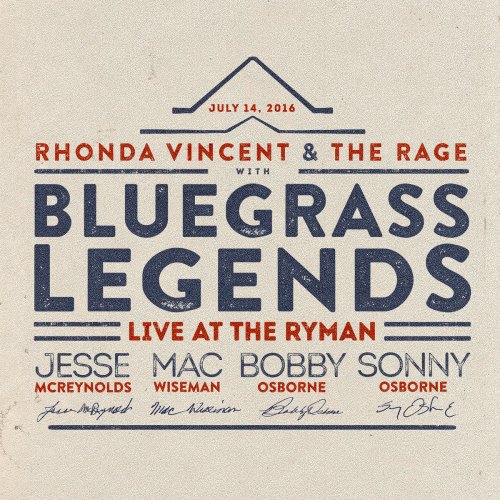 Rhonda Vincent, The Rage, Bluegrass Legends - Live at The Ryman (2018)