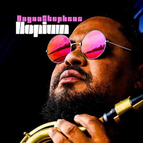 Dayna Stephens - Hopium (2025) [Hi-Res]