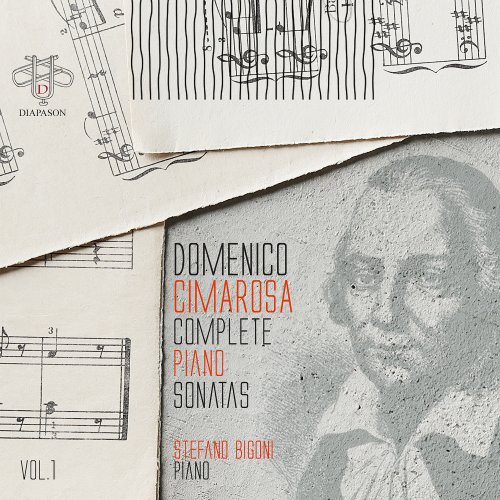 Stefano Bigoni - Domenico Cimarosa: Complete Piano Sonatas, Vol.1 (2022)