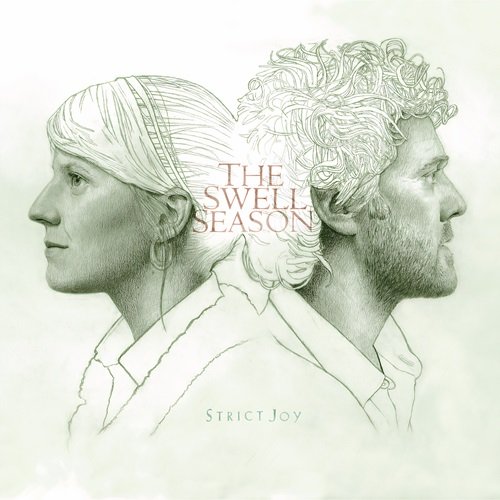 The Swell Season, Glen Hansard & Marketa Irglova - Strict Joy (Deluxe Edition) (2009)