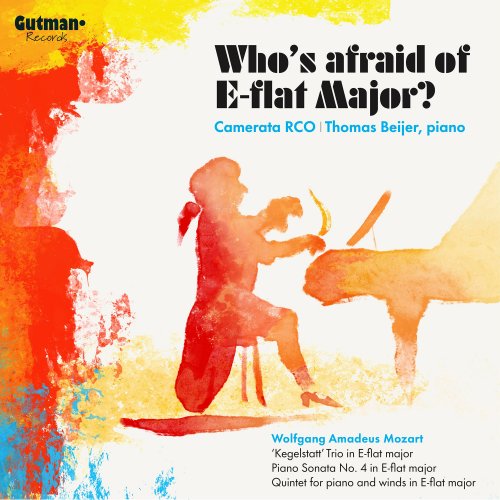 Thomas Beijer, Camerata RCO - Mozart: Who’s afraid of E-Flat Major (2025) [Hi-Res]