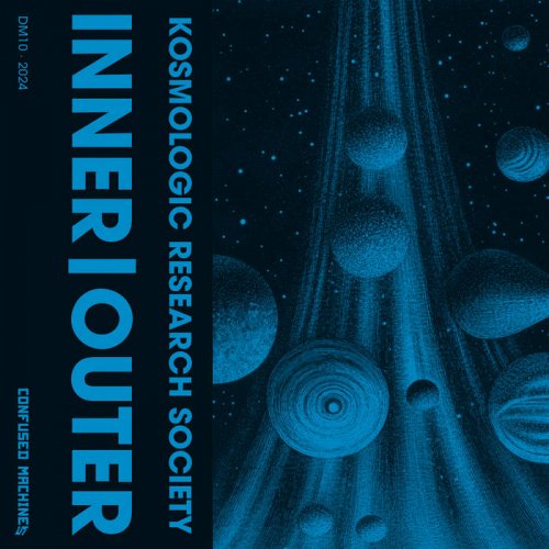 Kosmologic Research Society - Inner | Outer (2025)