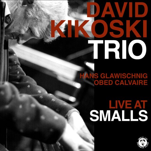 David Kikoski - Live at Smalls (Live) (2025) Hi Res