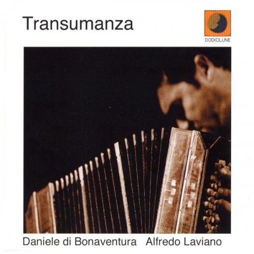 Daniele Di Bonaventura & Alfredo Laviano - Transumanza (2003) FLAC