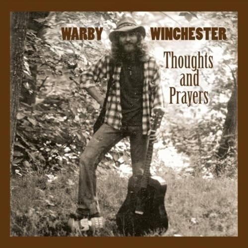 Warby Winchester - Thoughts and Prayers (2025)