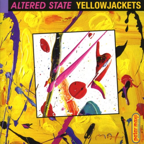 Yellowjackets - Altered State (2005)