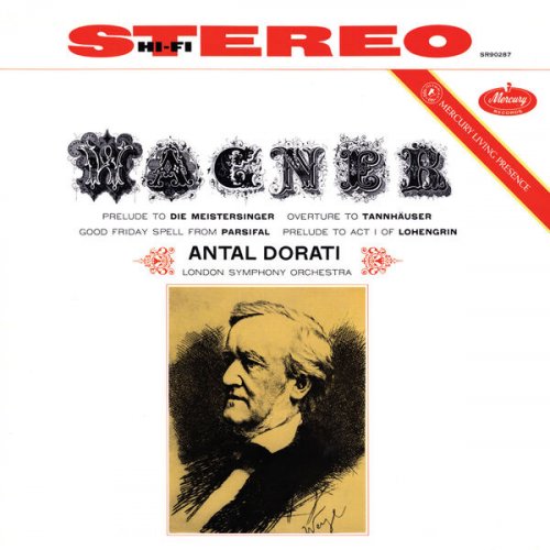 Antal Dorati & London Symphony Orchestra - Wagner: Overtures and Preludes (2025) [Hi-Res]
