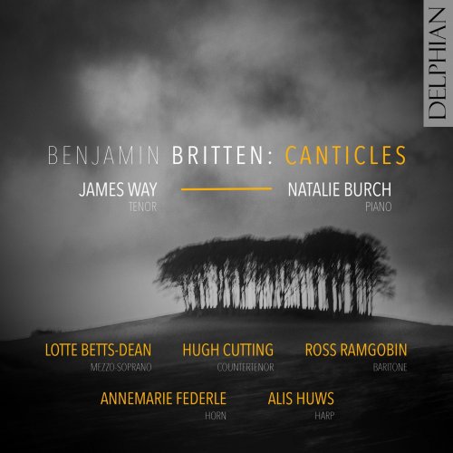 James Way, Natalie Burch - Benjamin Britten: Canticles (2025) [Hi-Res]