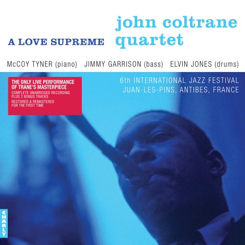 The John Coltrane Quartet - A Love Supreme (Live) (1964) Hi Res