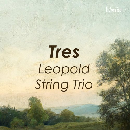 Leopold String Trio - "Tres" - Leopold String Trio (2025)