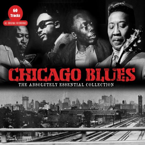 Various Artists - Chicago Blues - the Absolutely Essential Collection (2016)