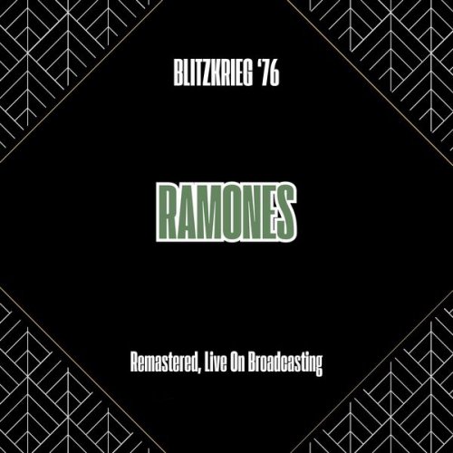 Ramones - Blitzkrieg '76 (Remastered Live On Broadcasting) (2025)