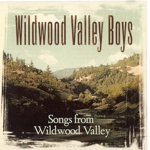 Wildwood Valley Boys - Songs From Wildwood Valley (2005)