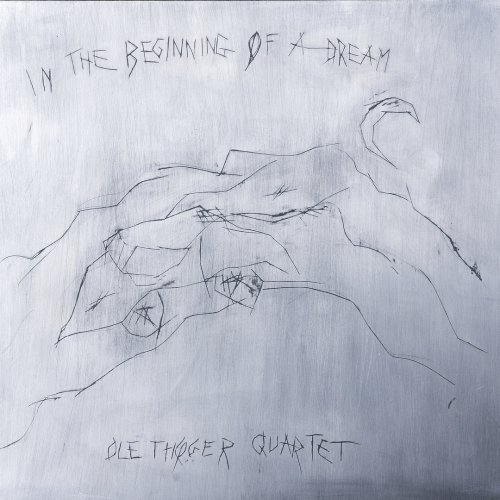 Ole Thøger Quartet - In the Beginning of a Dream (2025)
