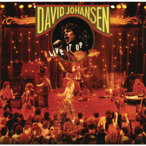 David Johansen - Live It Up (Live at the Paradise Club, Boston, MA - February 1982) (1982)