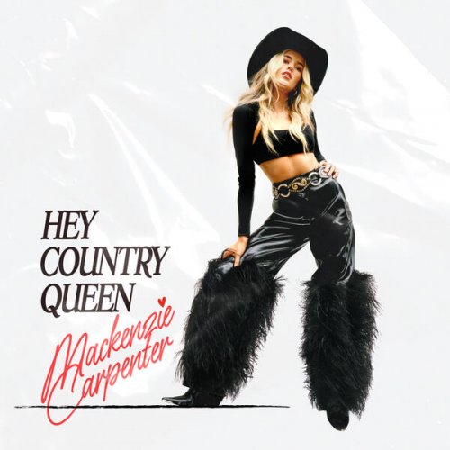Mackenzie Carpenter - Hey Country Queen (2025) [Hi-Res]