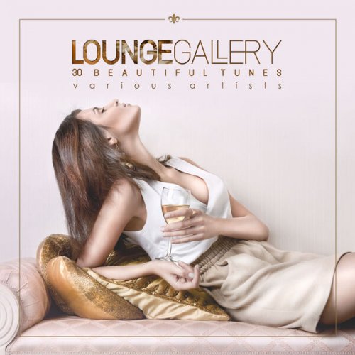 VA - Lounge Gallery (30 Beautiful Tunes) (2025)