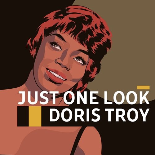 Doris Troy - Just One Look (2017)