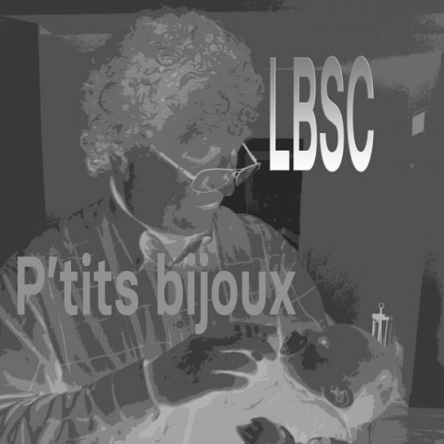 LBSC - P'tits bijoux (2025) Hi-Res