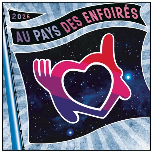 Les Enfoirés - 2025 Au pays des Enfoirés (2025) Hi-Res