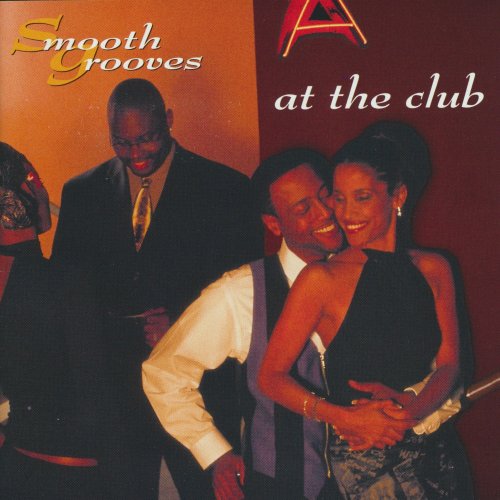 VA - Smooth Grooves At The Club (2002)