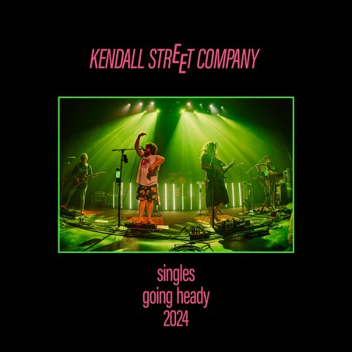 Kendall Street Company - Singles Going Heady: 2024 (2024) [Hi-Res]
