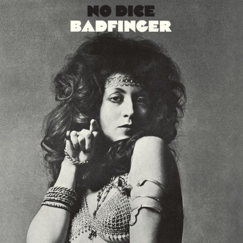 Badfinger - No Dice (Remastered 2010 / Deluxe Edition) (1970)